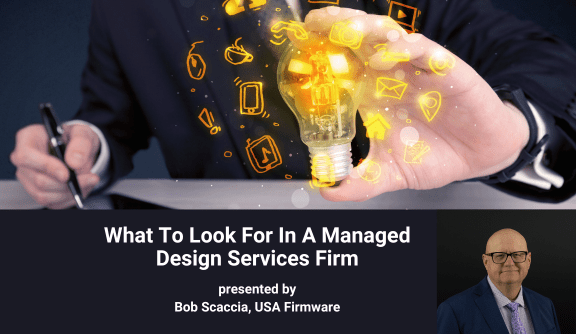 Managed Design Services Bob Scaccia (576 x 334 px) Embedded Solutions Managed Design Services Podcast introduction image